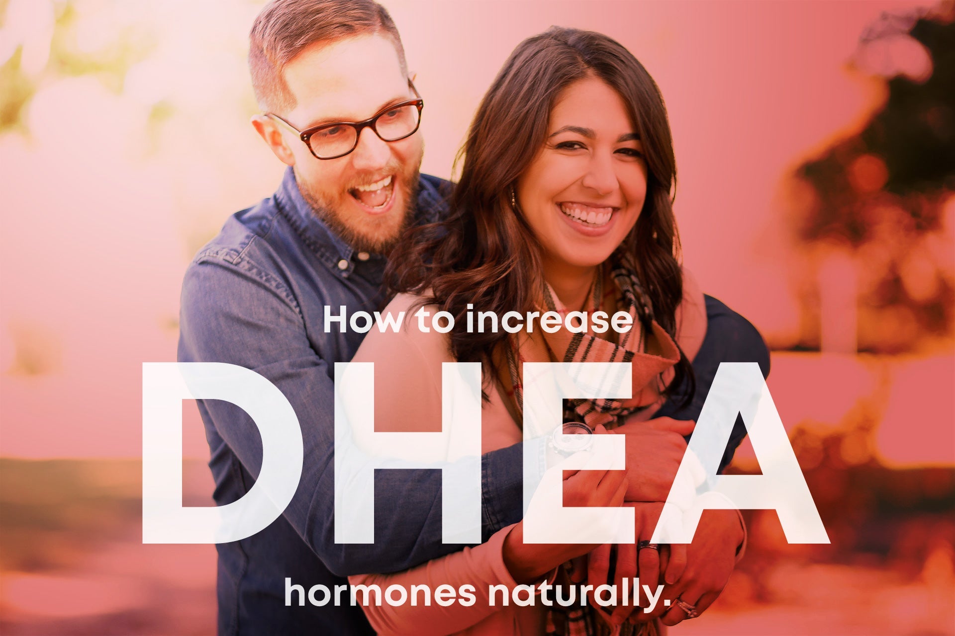 A couple horny and happy after taking HDEA-supplement-how-to-increase-HDEA-naturally